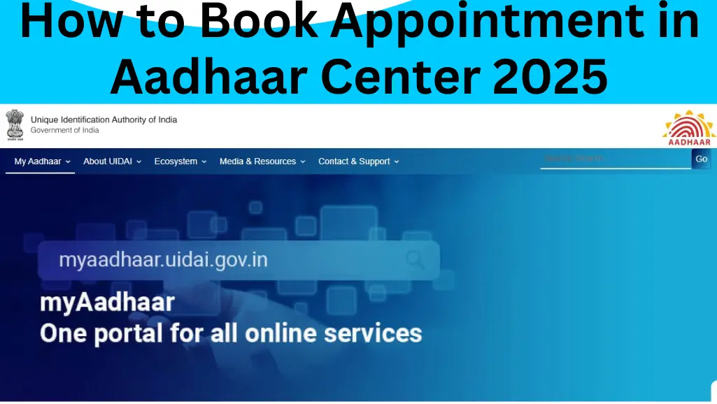 How to Book Appointment in Aadhaar Center 2025| आधार केंद्र में अपॉइंटमेंट कैसे बुक करें 2025 जानें पूरी प्रक्रिया